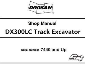 Doosan DX300LC Track Excavator Service Repair Manual