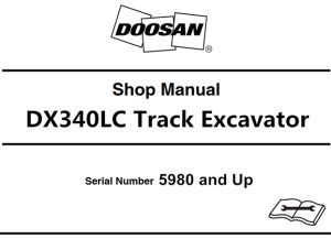 Doosan DX340LC Track Excavator Service Repair Manual