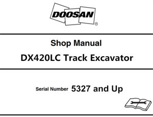 Doosan DX420LC Track Excavator Service Repair Manual