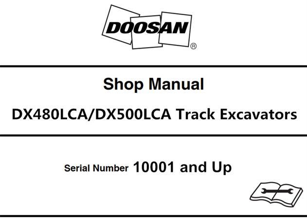 Doosan DX480LCA/DX500LCA Track Excavators Service Repair Manual