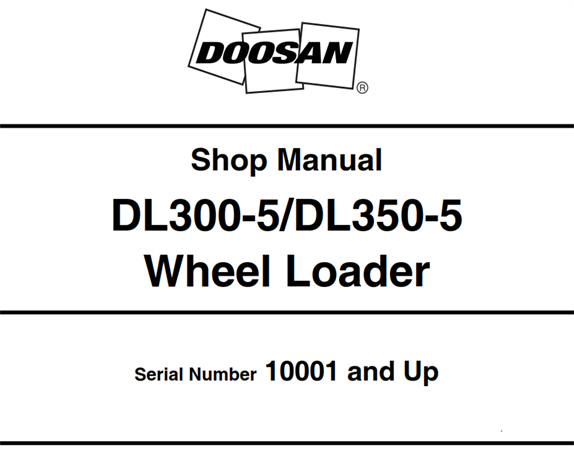 Doosan DL300-5/DL350-5 Wheel Loader Service Repair Manual