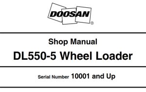 Doosan DL550-5 Wheel Loader Service Repair Manual