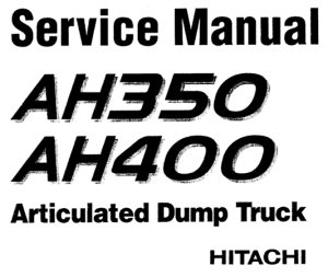 Hitachi AH350, AH400 Articulated Dump Track Service Repair Manual