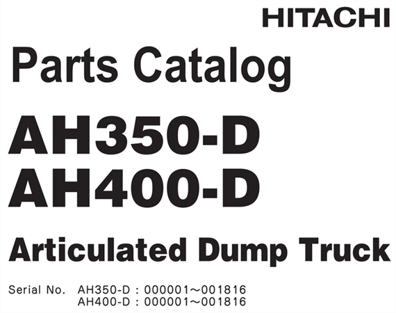 Hitachi AH350-D, AH400-D Articulated Dump Truck Parts Catalog