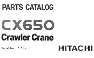 Hitachi CX650 Crawler Crane Parts Catalog