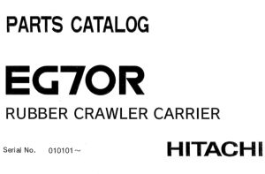 Hitachi EG70R Rubber Crawler Carrier Parts Catalog