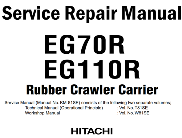 Hitachi EG70R, EG110R Rubber Crawler Carrier Service Repair Manual