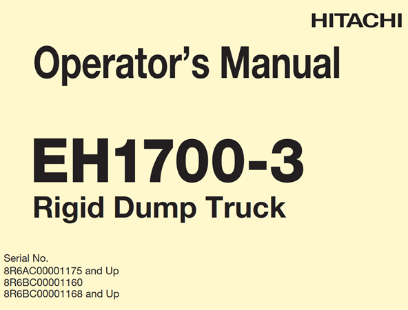 Hitachi EH1700-3 Rigid Dump Truck Operator's Manual