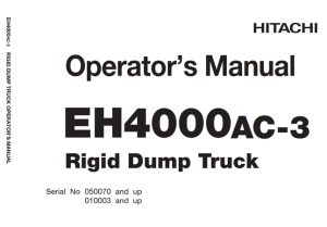 Hitachi EH4000AC-3 Rigid Dump Truck Operator's Manual