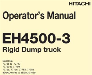 Hitachi EH4500-3 Rigid Dump Truck Operator's Manual