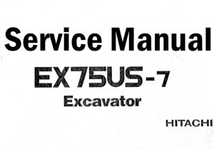 Hitachi EX75US-7 Excavator Service Repair Manual