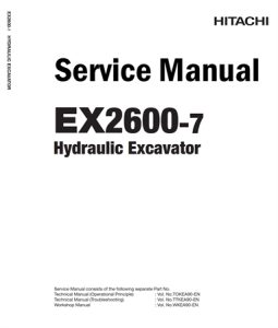 Hitachi EX2600-7 Hydraulic Excavator Service Repair Manual