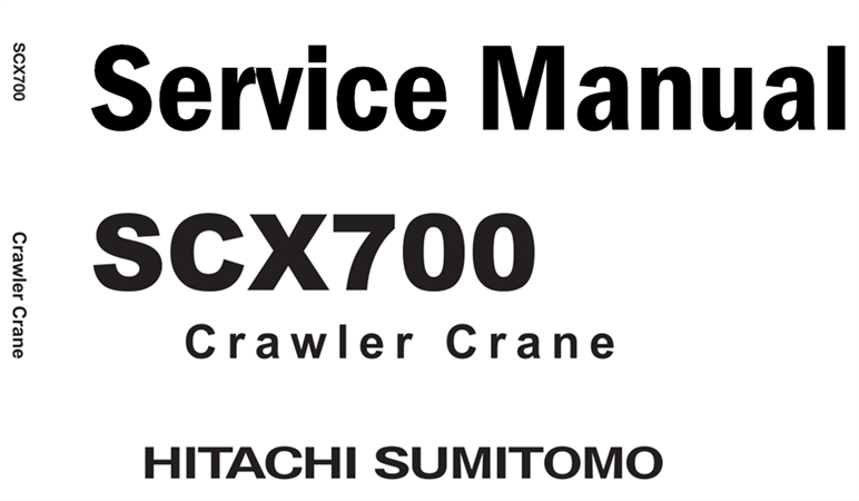 Hitachi SCX700 Crawler Crane Service Repair Manual