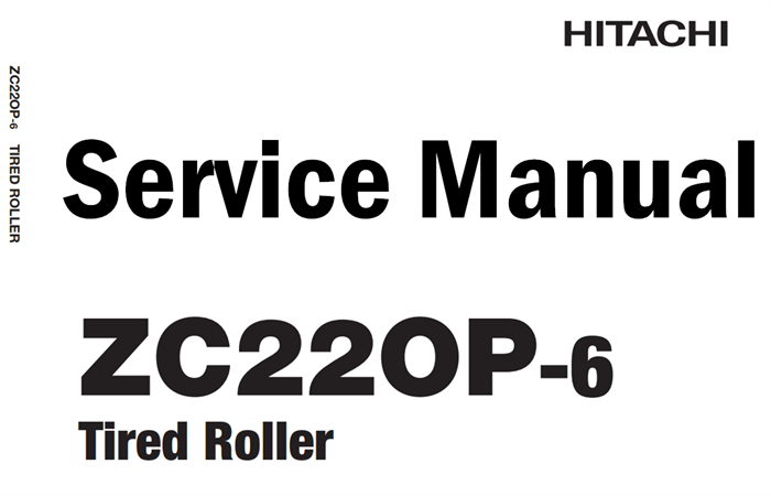 Hitachi ZC220P-6 Tired Roller Service Repair Manual