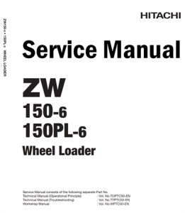 Hitachi ZW150-6, ZW150PL-6 Wheel Loader Service Repair Manual