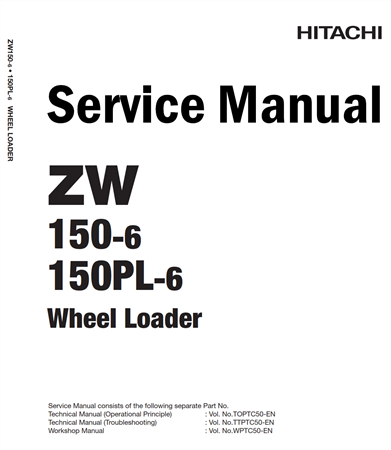 Hitachi ZW150-6, ZW150PL-6 Wheel Loader Service Repair Manual