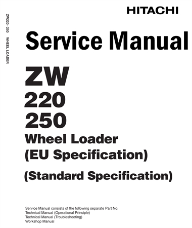 Hitachi ZW220, ZW250 Wheel Loader Service Repair Manual