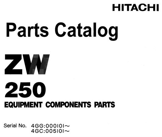 Hitachi ZW250 Wheel Loader Equipment Components Parts Catalog