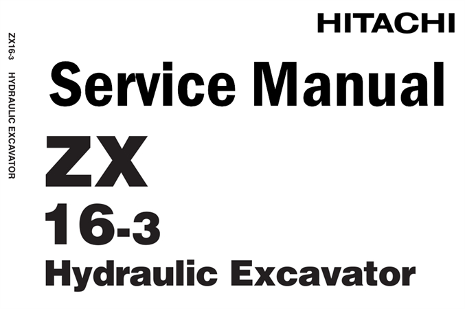 Hitachi ZX16-3 Hydraulic Excavator Service Repair Manual