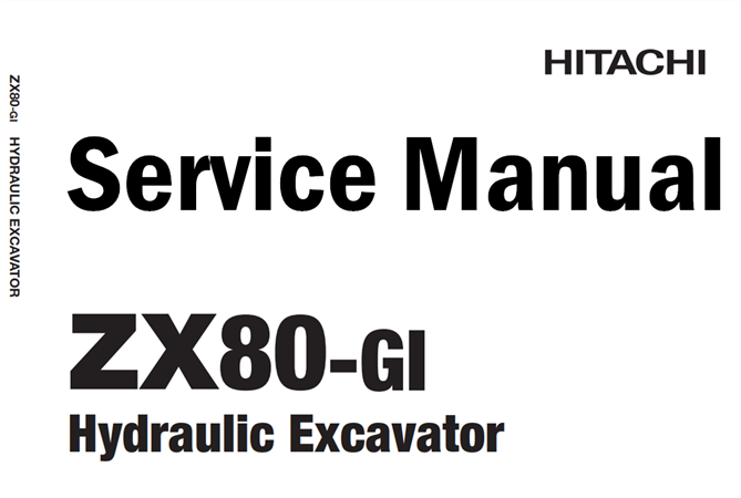 Hitachi ZX80-GI Hydraulic Excavator Service Repair Manual