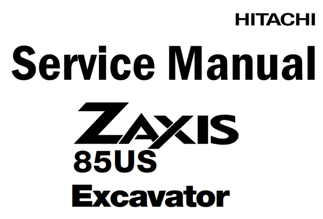 Hitachi ZAXIS 85US Excavator Service Repair Manual