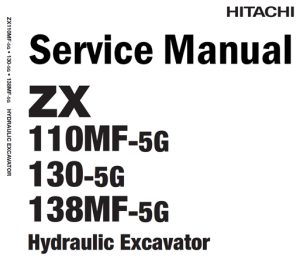 Hitachi ZX110MF-5G, ZX130-5G, ZX138MF-5G Hydraulic Excavator