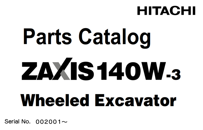 Hitachi ZAXIS 140W-3 Wheeled Excavator Parts Catalog