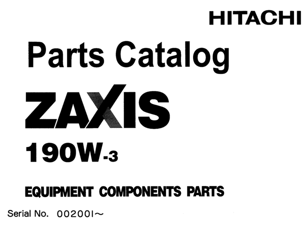 Hitachi ZAXIS 190W-3 Wheeled Excavator Equipment Components Parts Catalog