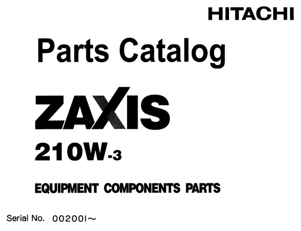 Hitachi ZAXIS 210W-3 Wheeled Excavator Equipment Components