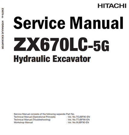 Hitachi ZX670LC-5G Hydraulic Excavator Service Repair Manual