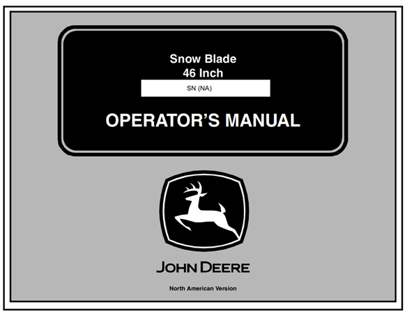 John Deere 46 Inch Snow Blade Operator's Manual