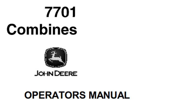 John Deere 7701 Combines Operator's Manual