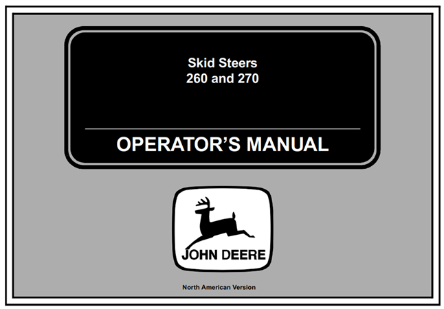 John Deere 260, 270 Skid Steers Operator's Manual