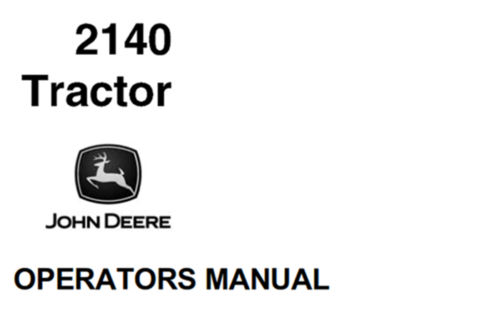 John Deere 2140 Tractor Operator's Manual