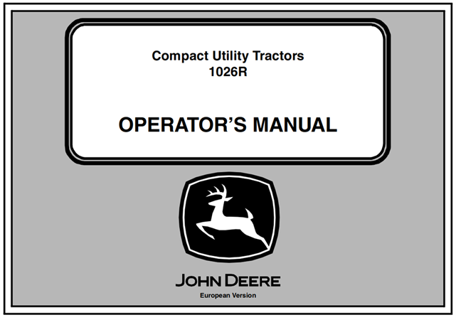 John Deere 1026R Compact Utility Tractors Operator's Manual