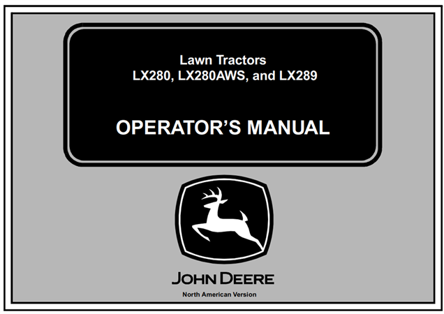 John Deere LX280, LX280AWS, LX289 Lawn Tractors Operator's Manual