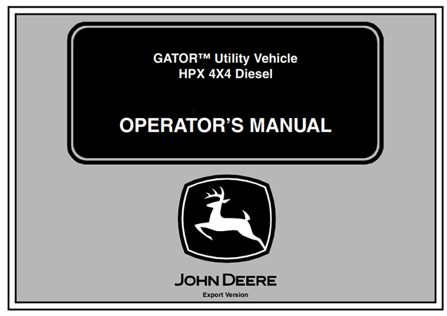 John Deere Hpx 4×4 Diesel Gator Utility Vehicle Operators Manual Export Version Serial No 1307