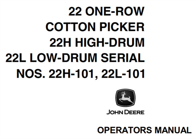 John Deere 22 One-Row Cotton Picker 22H High-Drum 22L Low-Drum