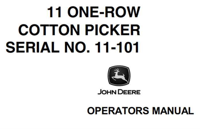 John Deere 11 One-Row Cotton Picker Operator's Manual