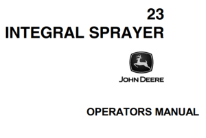 John Deere 23 Integral Sprayer Operator's Manual