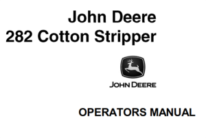 John Deere 282 Cotton Stripper Operator's Manual