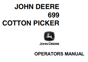 John Deere 699 Cotton Picker Operator's Manual