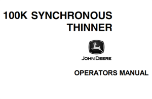 John Deere 100K Synchronous Thinner Operator's Manual