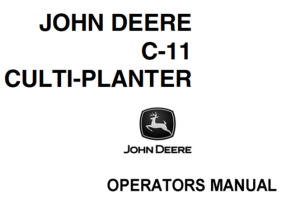 John Deere C-11 Culti-Planter Operator's Manual