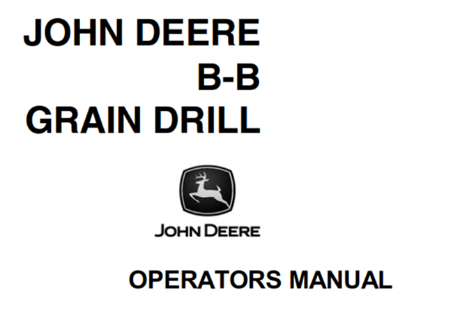 John Deere B-B Grain Drill Operator's Manual