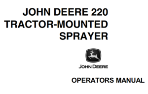 John Deere 220 Tractor-Mounted Sprayer Operator's Manual