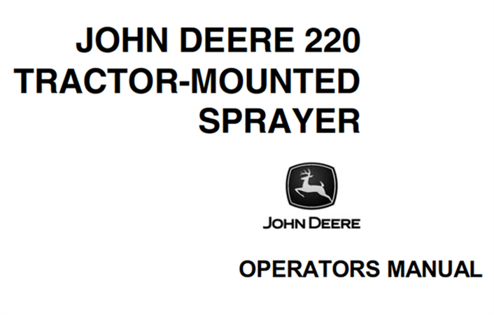 John Deere 220 Tractor-Mounted Sprayer Operator's Manual