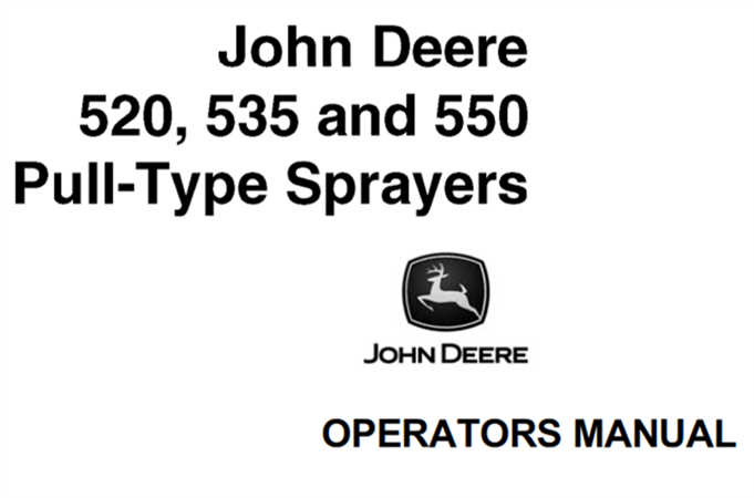 John Deere 520, 353, 550 Pull-Type Sprayers Operator's Manual