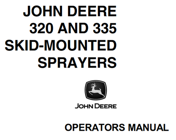 John Deere 320 & 335 Skid-Mounted Sprayers Operator's Manual