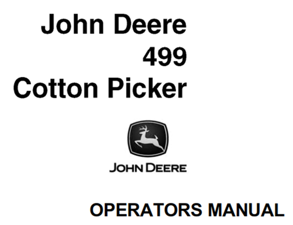 John Deere 499 Cotton Picker Operator's Manual